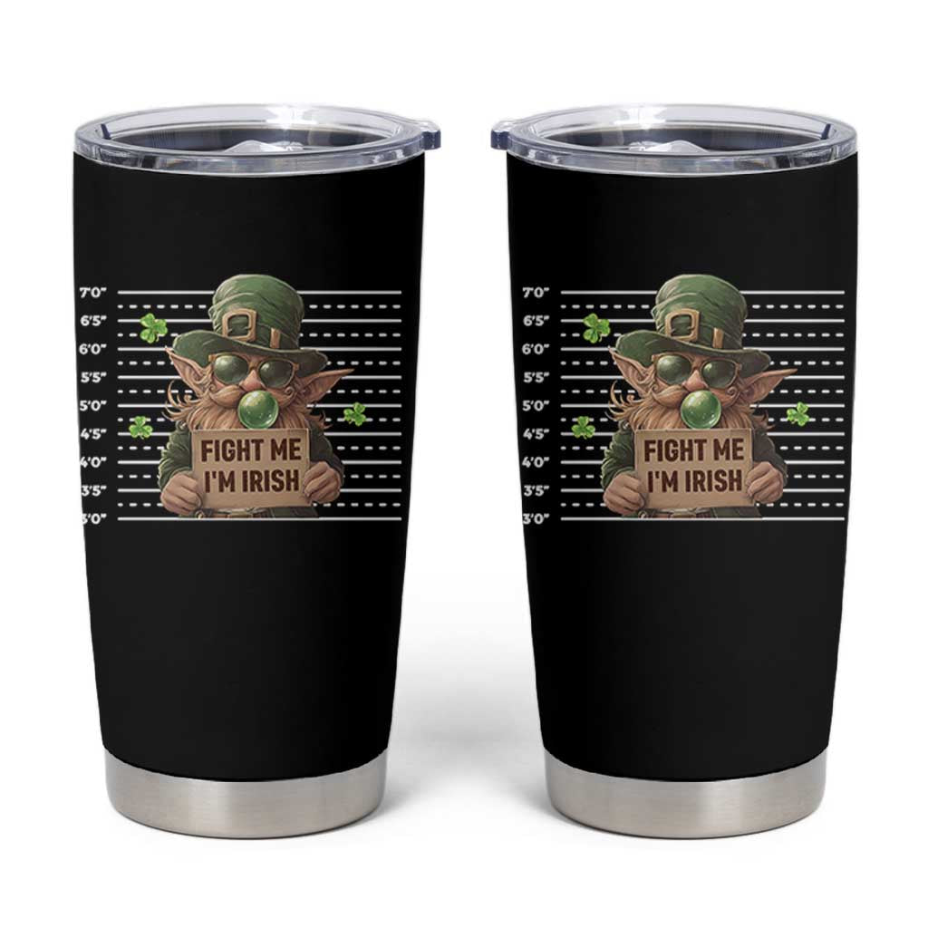Funny Fight Me I'm Irish Tumbler Cup Leprechaun Mug Shot St Patrick's Day