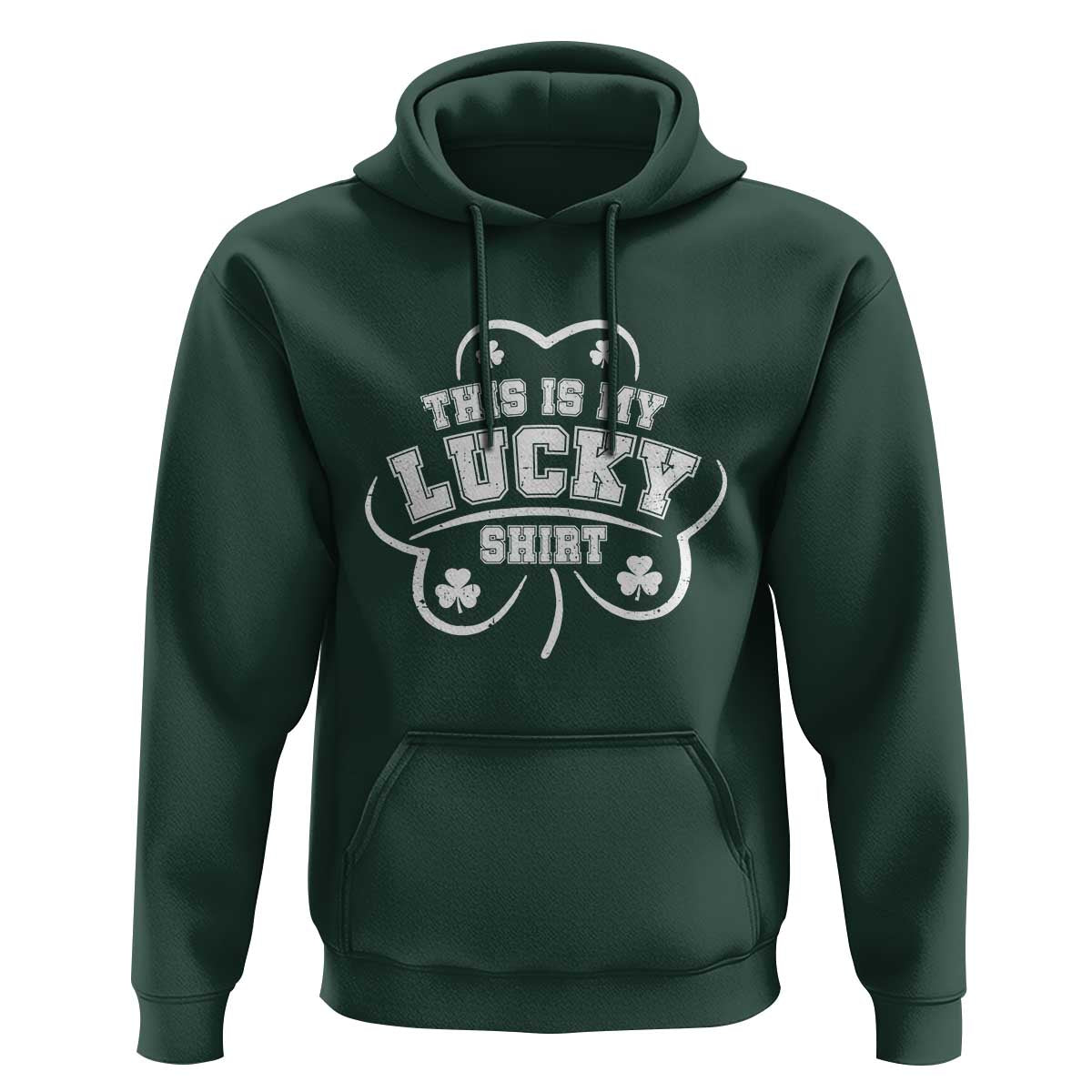 Funny This Is My Lucky Shirt St Patrick's Day Hoodie