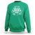 Funny This Is My Lucky Shirt St Patrick's Day Sweatshirt