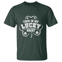 Funny This Is My Lucky Shirt St Patrick's Day T Shirt