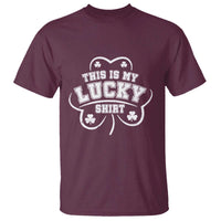 Funny This Is My Lucky Shirt St Patrick's Day T Shirt