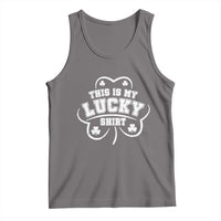 Funny This Is My Lucky Shirt St Patrick's Day Tank Top