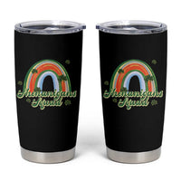 Funny St Patrick's Day Shenanigans Squad Tumbler Cup Rainbow Shamrock