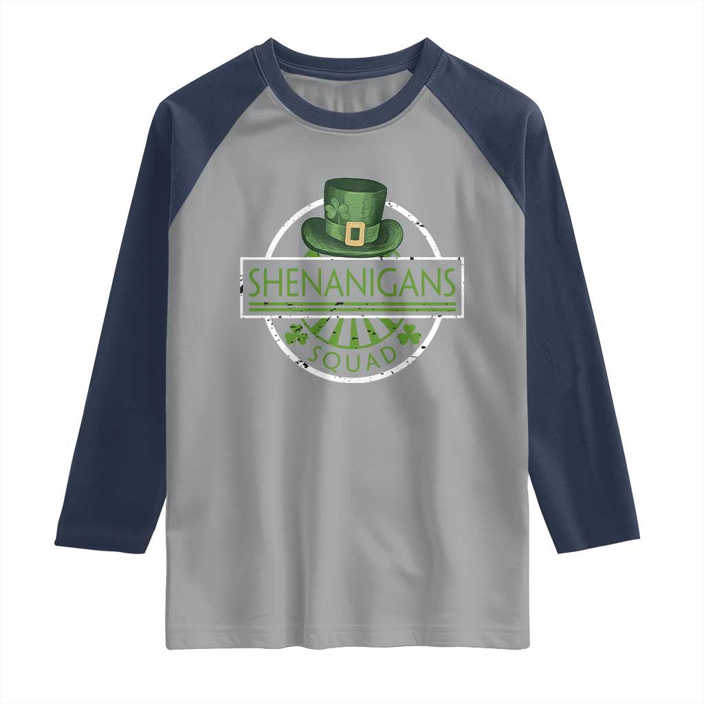 Funny St Patrick's Day Shenanigans Squad Raglan Shirt Shamrock