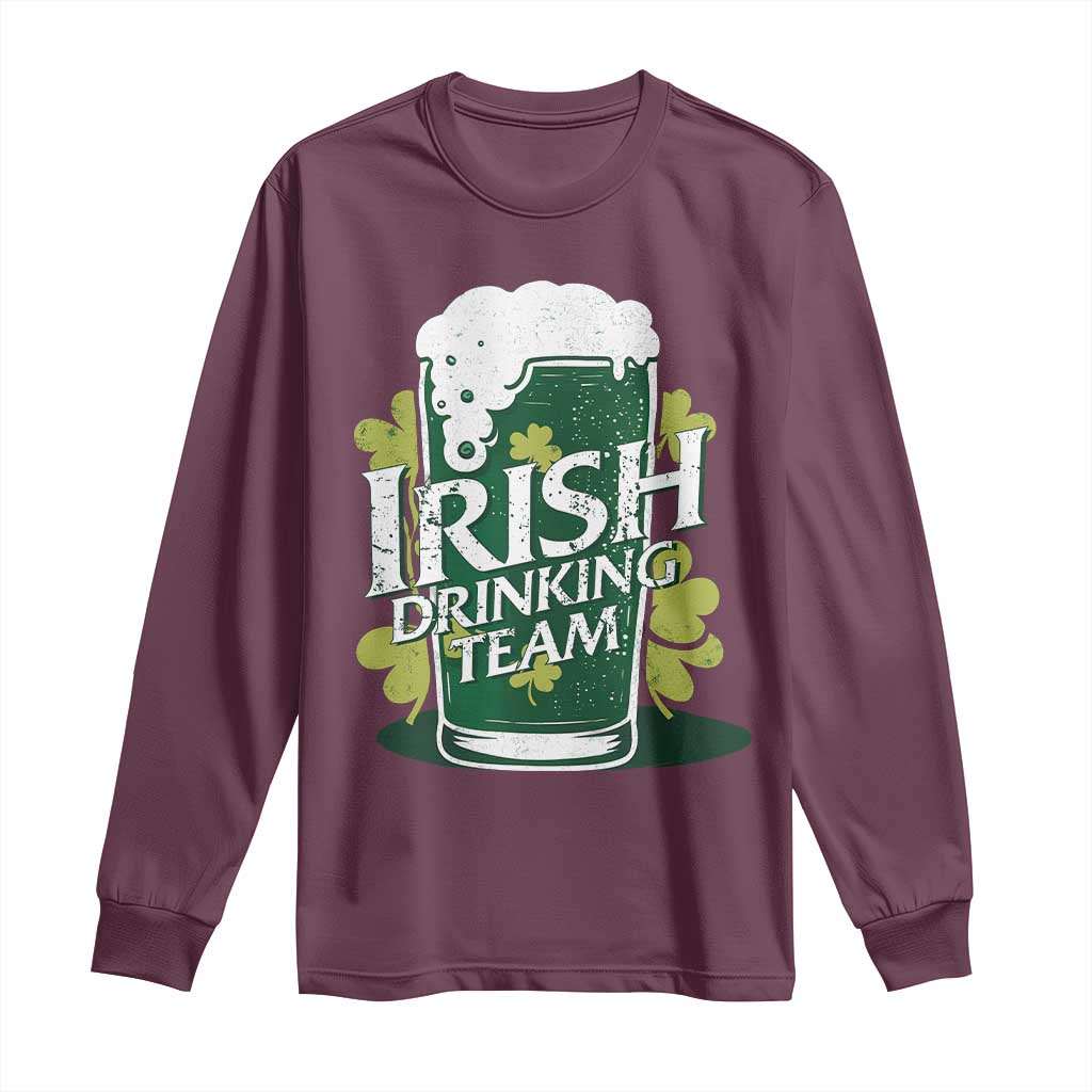 Funny St Patrick's Day Irish Beer Drinking Long Sleeve Shirt Irish Drinking Team Green Beer Shamrock