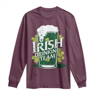 Funny St Patrick's Day Irish Beer Drinking Long Sleeve Shirt Irish Drinking Team Green Beer Shamrock