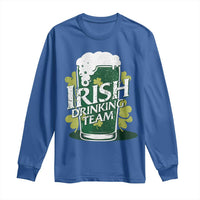 Funny St Patrick's Day Irish Beer Drinking Long Sleeve Shirt Irish Drinking Team Green Beer Shamrock