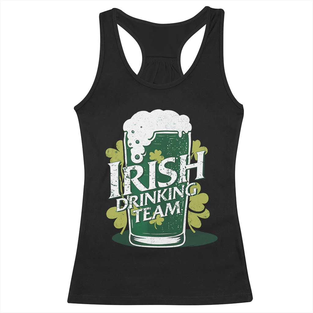 Funny St Patrick's Day Irish Beer Drinking Racerback Tank Top Irish Drinking Team Green Beer Shamrock