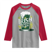 Funny St Patrick's Day Irish Beer Drinking Raglan Shirt Irish Drinking Team Green Beer Shamrock