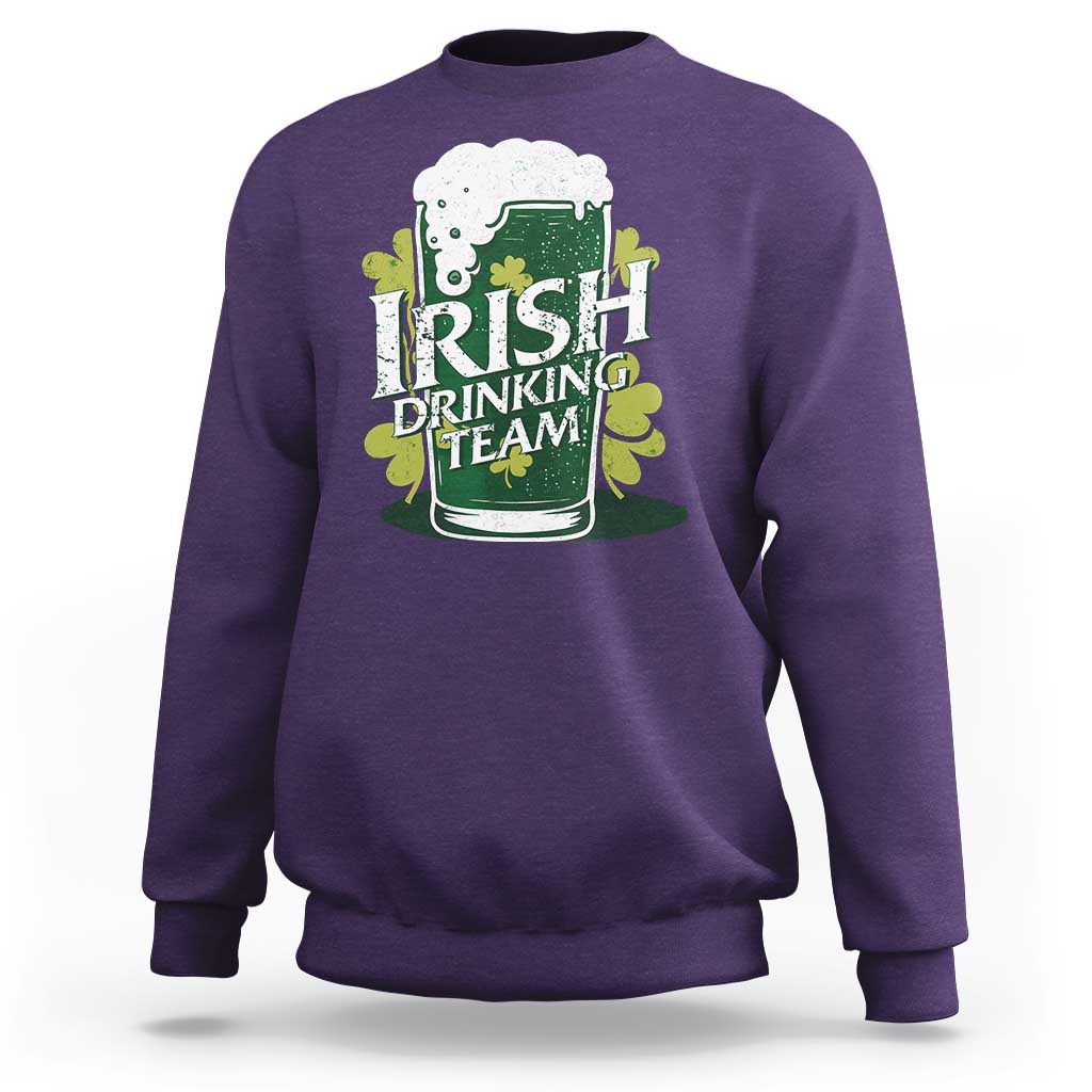 Funny St Patrick's Day Irish Beer Drinking Sweatshirt Irish Drinking Team Green Beer Shamrock