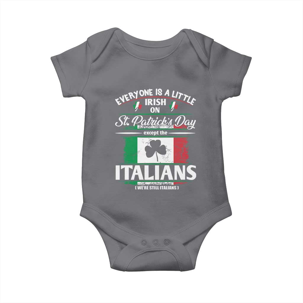 Funny St Patrick's Day Italian Baby Onesie Everyone Is A Little Irish On St Patrick's Day
