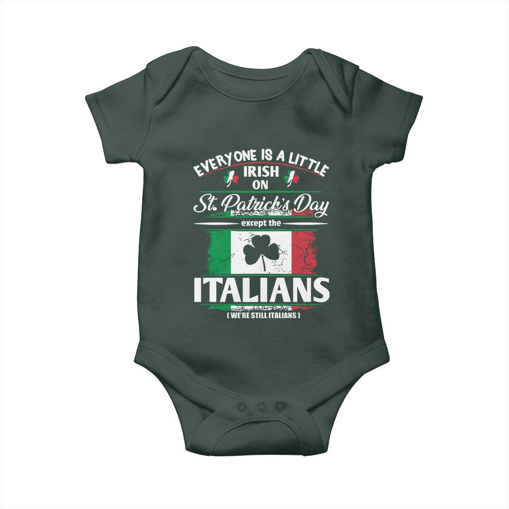 Funny St Patrick's Day Italian Baby Onesie Everyone Is A Little Irish On St Patrick's Day