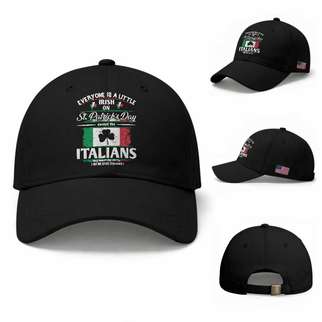 Funny St Patrick's Day Italian Baseball Cap Everyone Is A Little Irish On St Patrick's Day