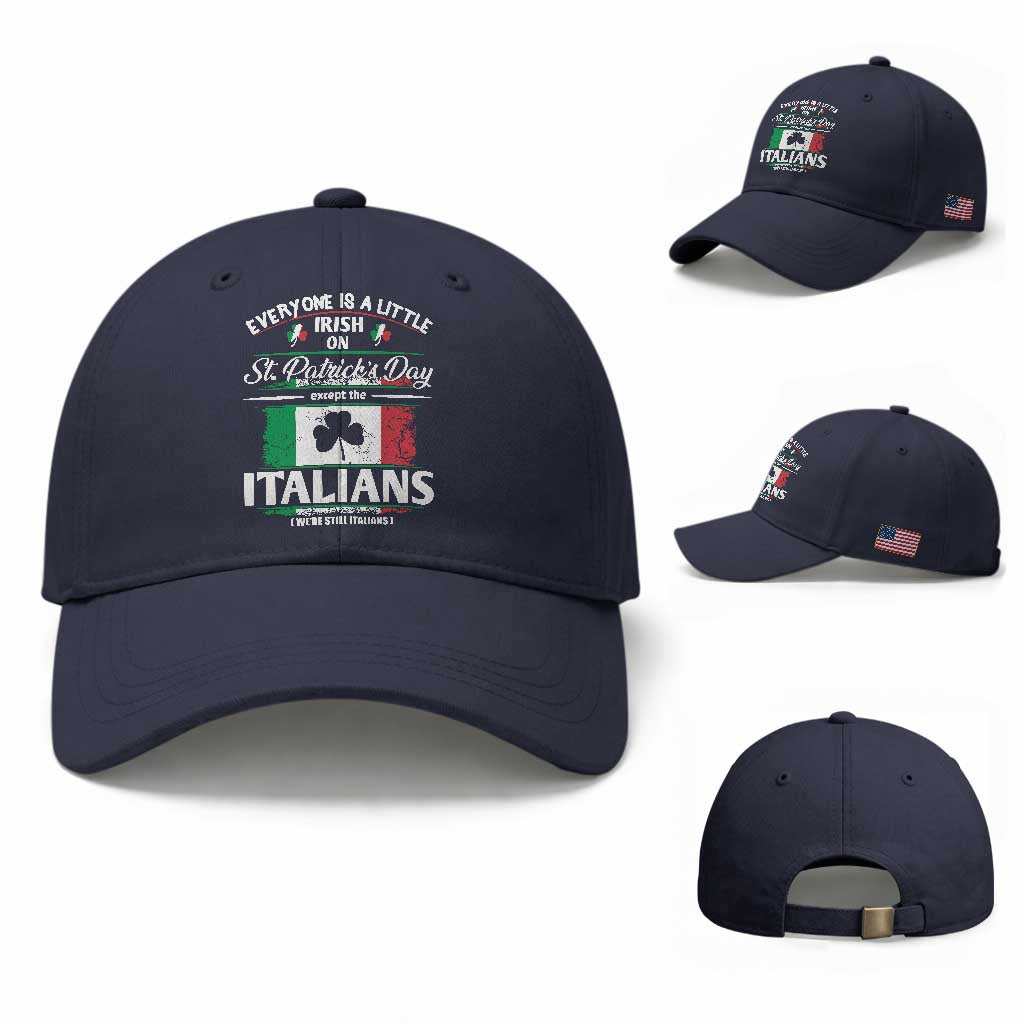 Funny St Patrick's Day Italian Baseball Cap Everyone Is A Little Irish On St Patrick's Day