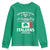 Funny St Patrick's Day Italian Youth Sweatshirt Everyone Is A Little Irish On St Patrick's Day