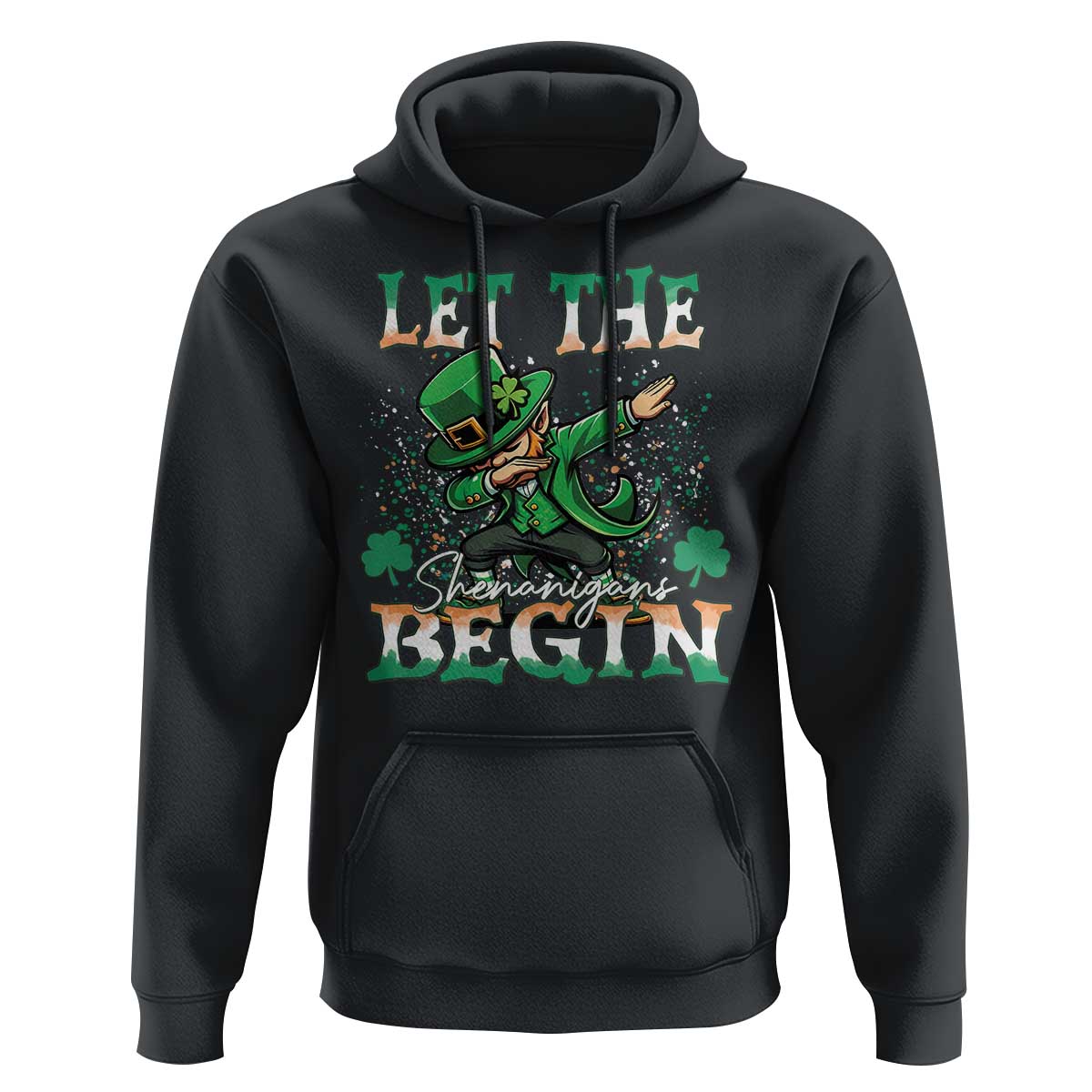 Funny Let The Shenanigans Begin Hoodie Dabbing Leprechaun St Patrick's Day
