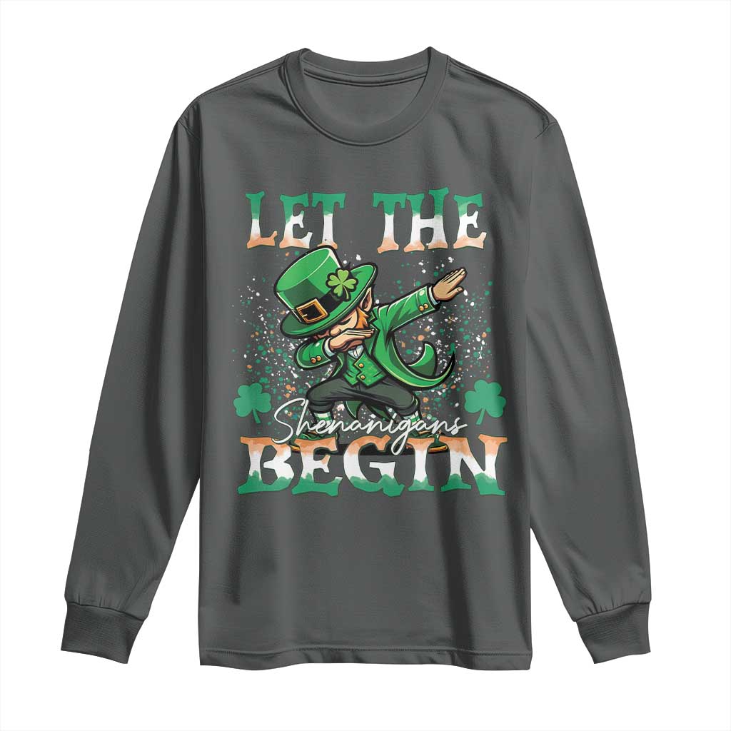 Funny Let The Shenanigans Begin Long Sleeve Shirt Dabbing Leprechaun St Patrick's Day