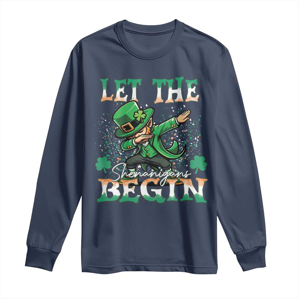 Funny Let The Shenanigans Begin Long Sleeve Shirt Dabbing Leprechaun St Patrick's Day