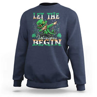 Funny Let The Shenanigans Begin Sweatshirt Dabbing Leprechaun St Patrick's Day
