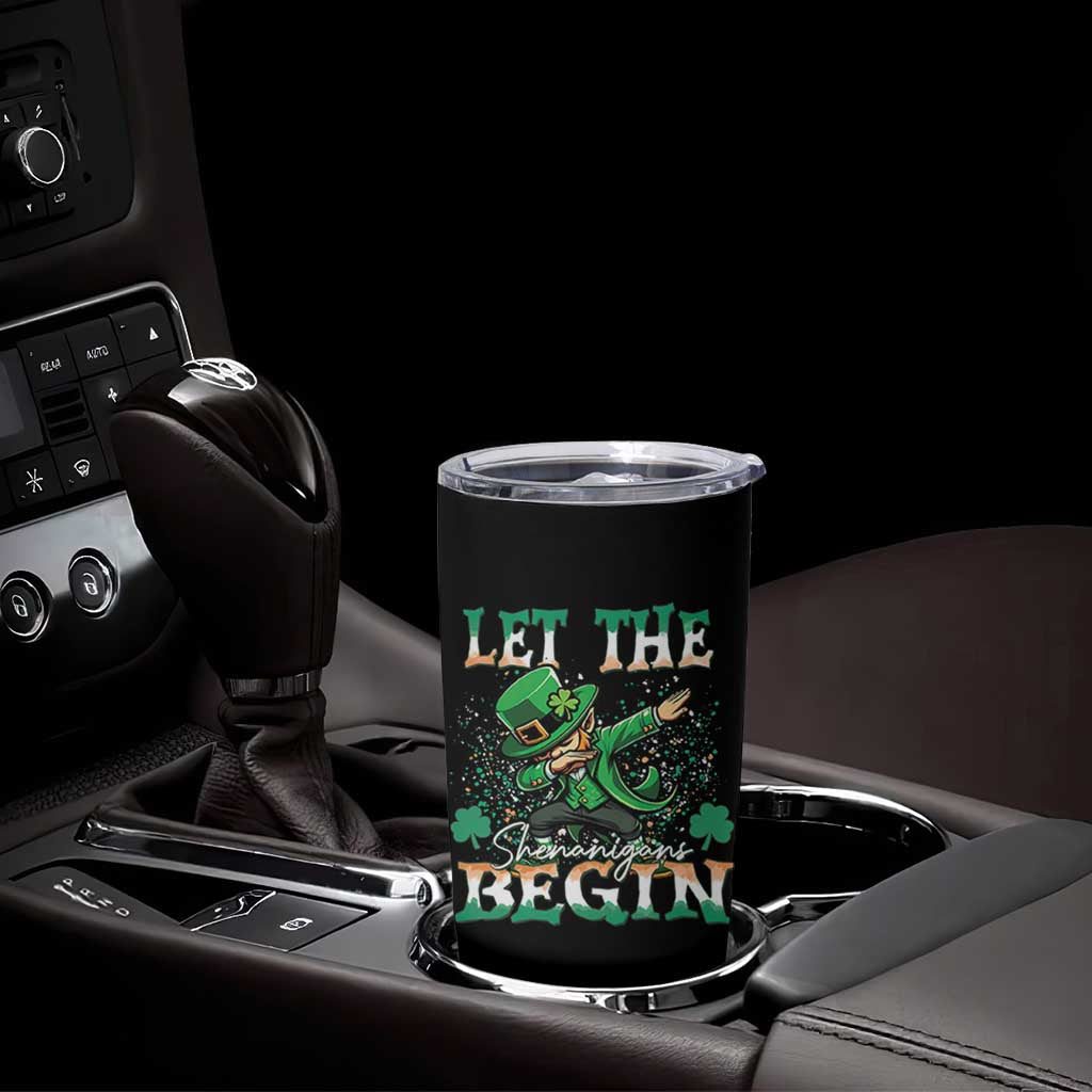Funny Let The Shenanigans Begin Tumbler Cup Dabbing Leprechaun St Patrick's Day