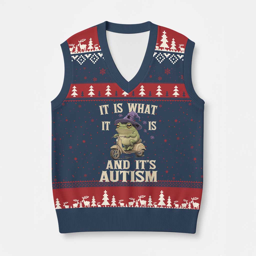 Funny It Is What It Is And It's Autism V-Neck Knit Sweater Vest Meme Autism Awareness Frog
