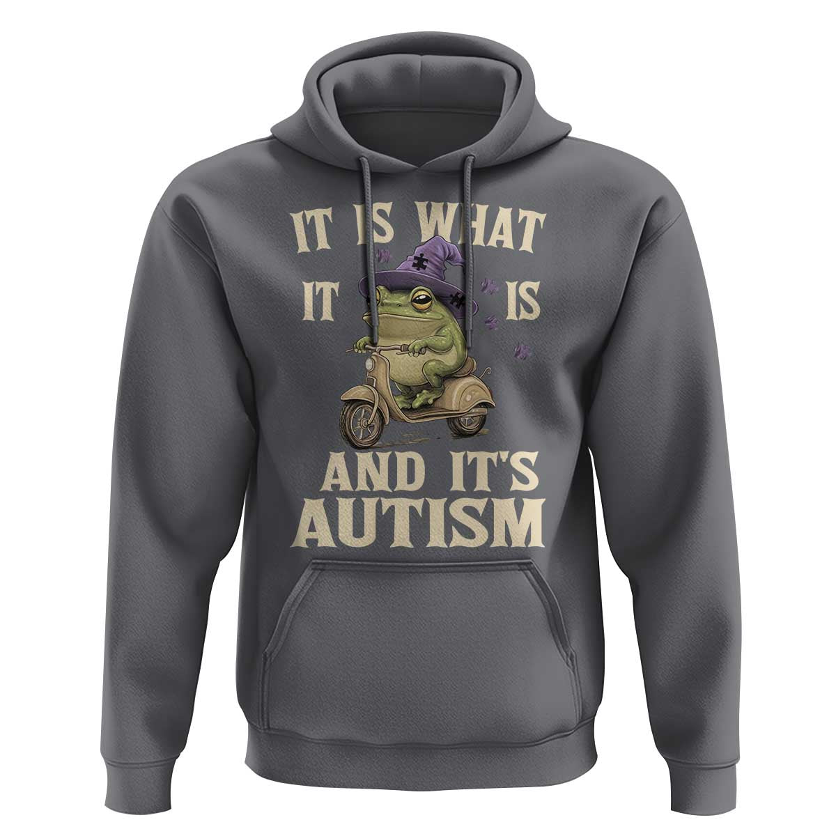 Funny It Is What It Is And It's Autism Hoodie Meme Autism Awareness Frog
