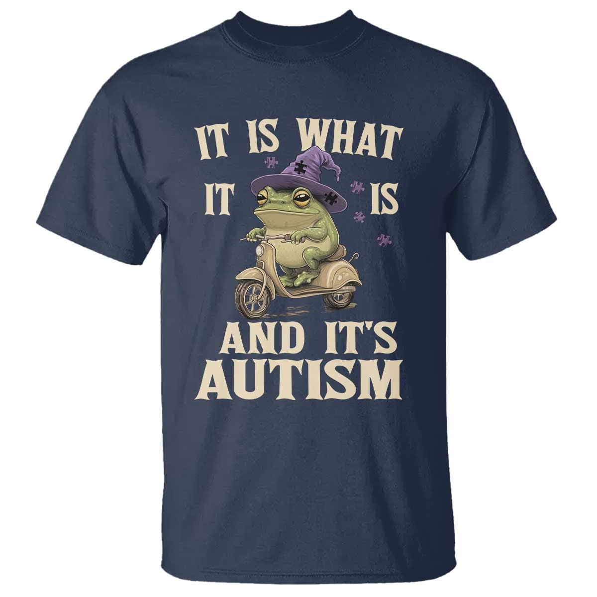 Funny It Is What It Is And It's Autism T Shirt Meme Autism Awareness Frog