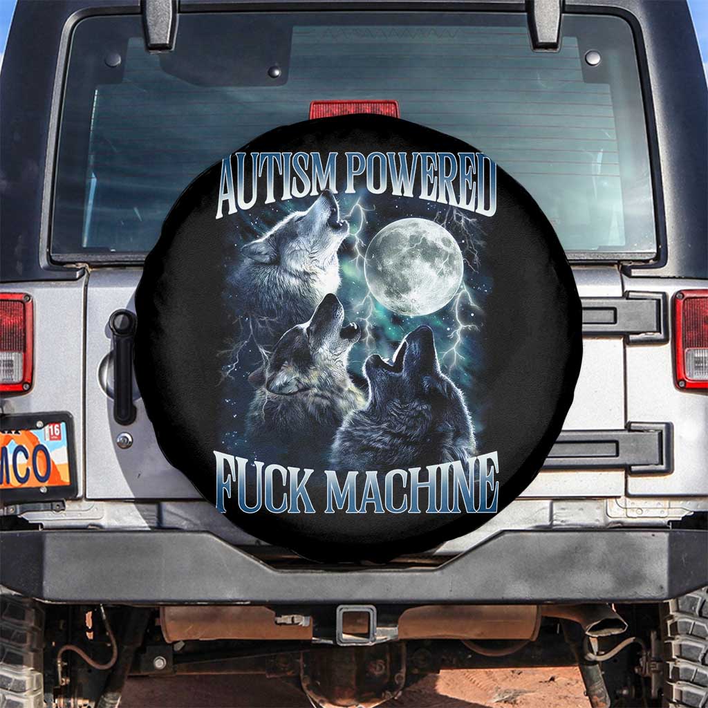 Funny Autism Powered Fuck Machine Spare Tire Cover Autism Quote Alpha Wolf