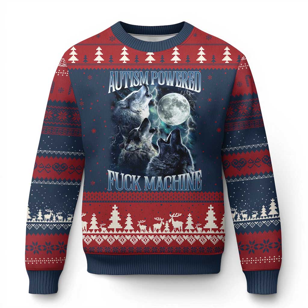 Funny Autism Powered Fuck Machine Ugly Christmas Sweater Autism Quote Alpha Wolf