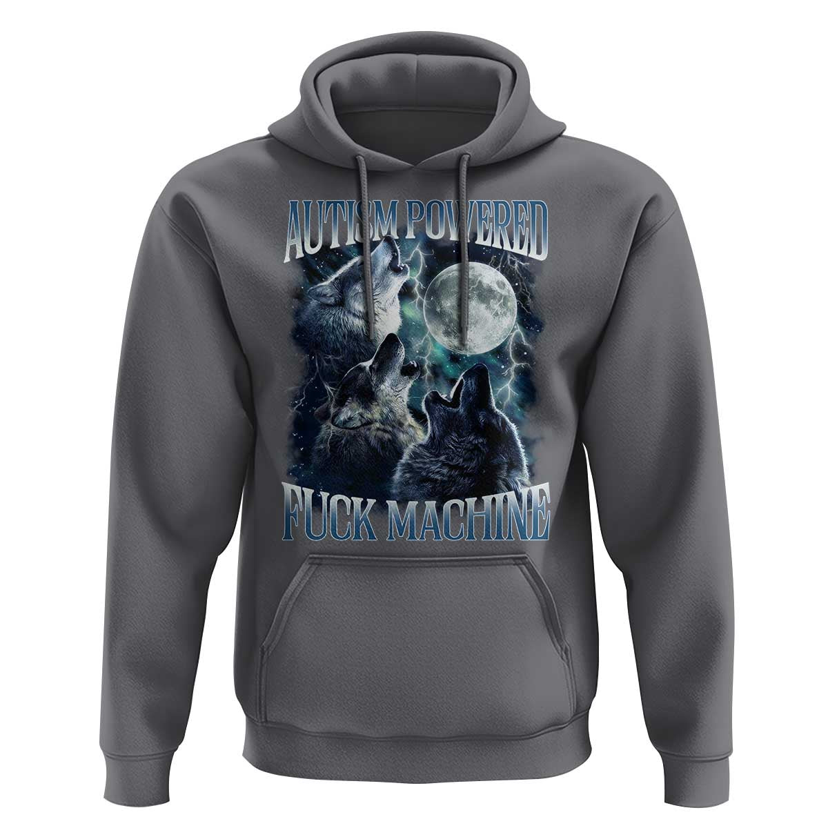 Funny Autism Powered Fuck Machine Hoodie Autism Quote Alpha Wolf