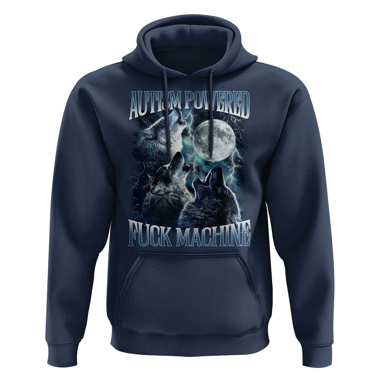 Funny Autism Powered Fuck Machine Hoodie Autism Quote Alpha Wolf