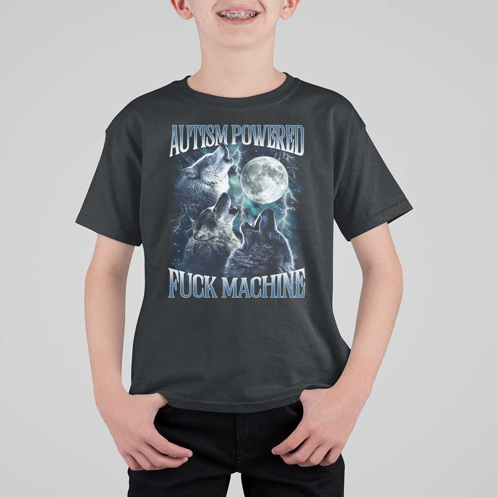 Funny Autism Powered Fuck Machine T Shirt For Kid Autism Quote Alpha Wolf