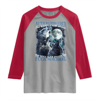 Funny Autism Powered Fuck Machine Raglan Shirt Autism Quote Alpha Wolf