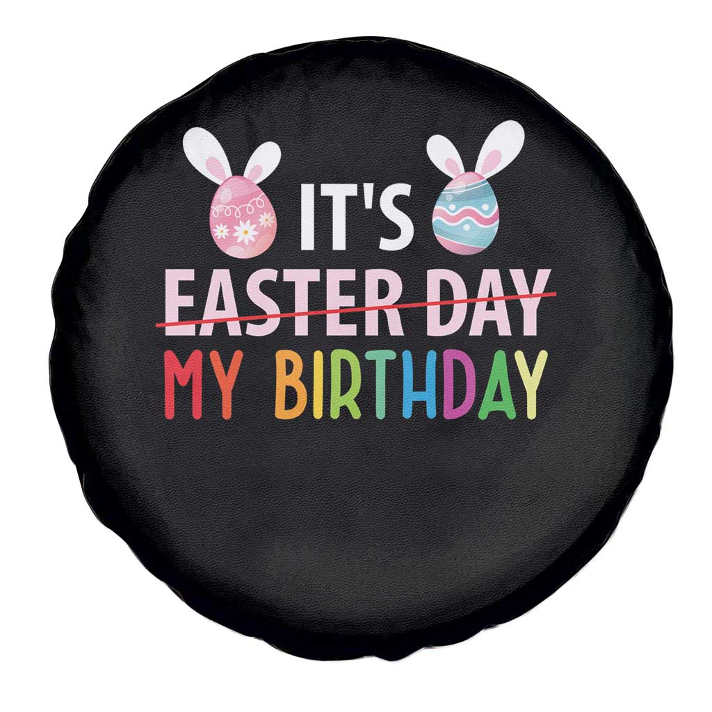 Funny It's My Birthday Easter Day Spare Tire Cover Rabbit Eggs