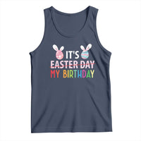 Funny It's My Birthday Easter Day Tank Top Rabbit Eggs