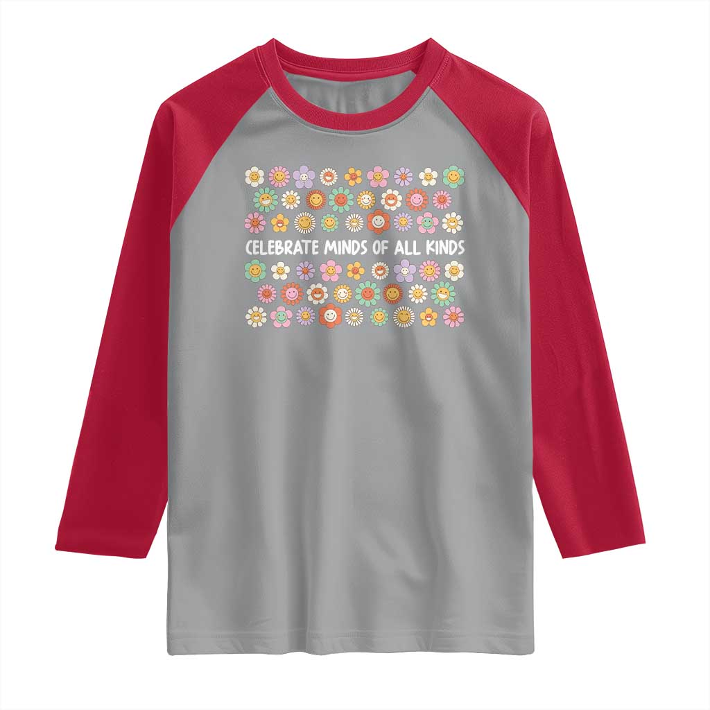 Funny Celebrate Minds Of All Kinds Raglan Shirt Autism Awareness Retro Flower