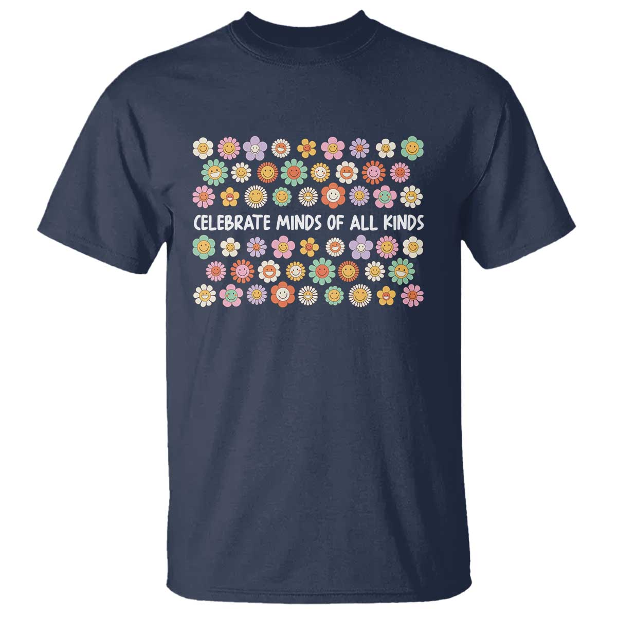 Funny Celebrate Minds Of All Kinds T Shirt Autism Awareness Retro Flower