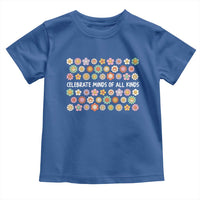 Funny Celebrate Minds Of All Kinds Toddler T Shirt Autism Awareness Retro Flower