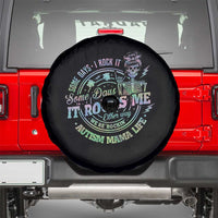 Funny Autism Mama Life Spare Tire Cover Some Days I Rock It Some Days It Rock Me Autism Awareness