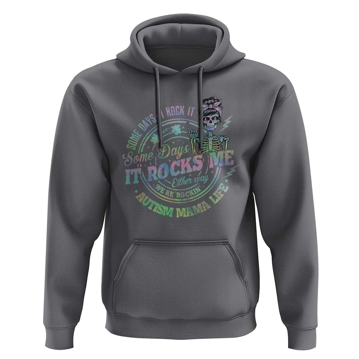 Funny Autism Mama Life Hoodie Some Days I Rock It Some Days It Rock Me Autism Awareness