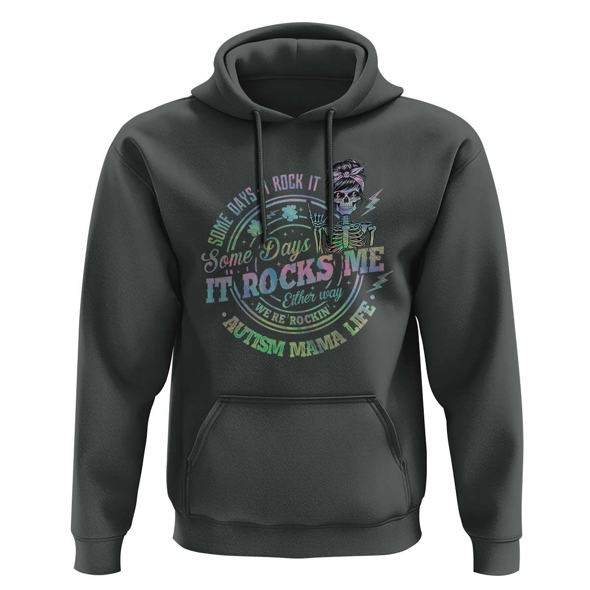 Funny Autism Mama Life Hoodie Some Days I Rock It Some Days It Rock Me Autism Awareness