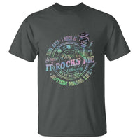Funny Autism Mama Life T Shirt Some Days I Rock It Some Days It Rock Me Autism Awareness