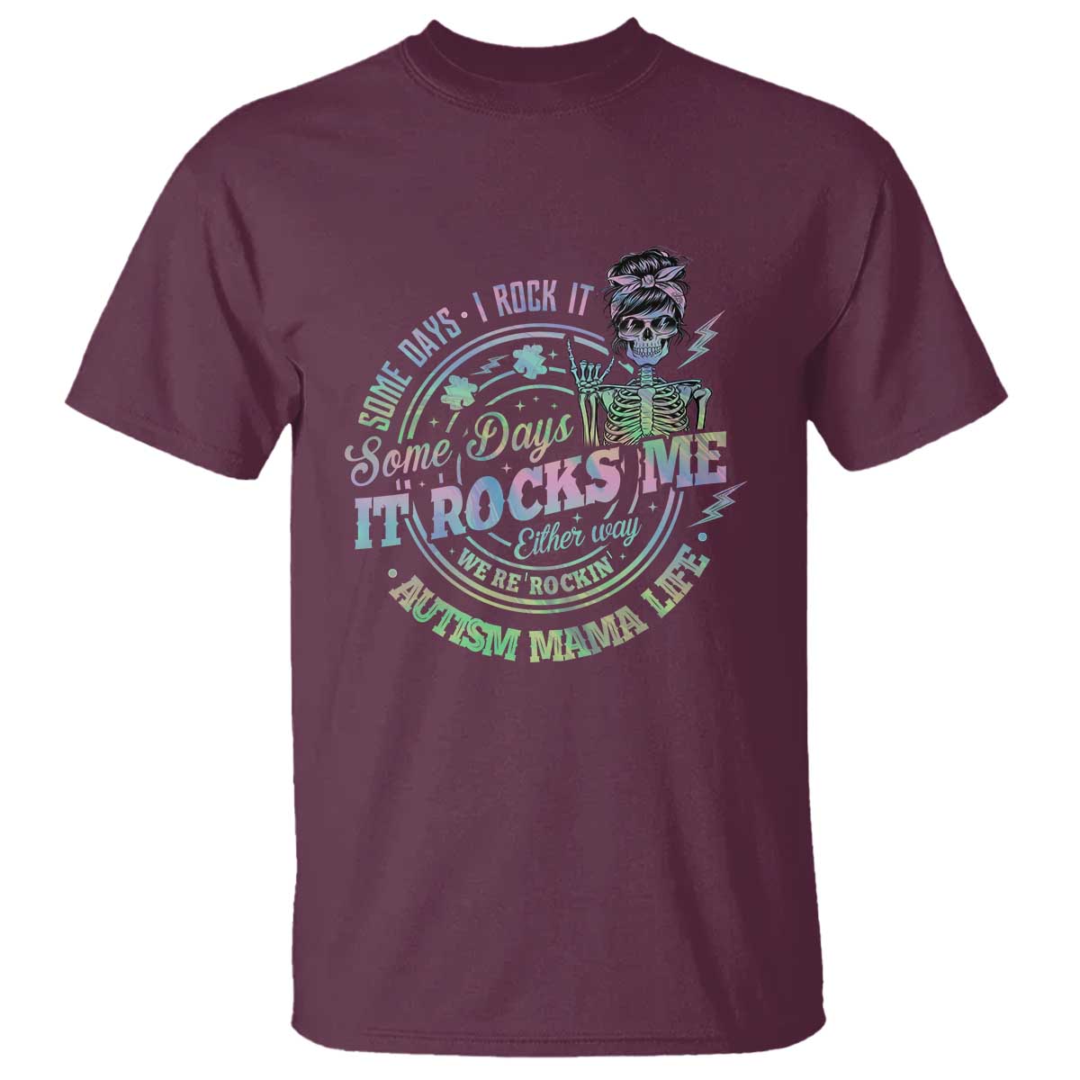 Funny Autism Mama Life T Shirt Some Days I Rock It Some Days It Rock Me Autism Awareness