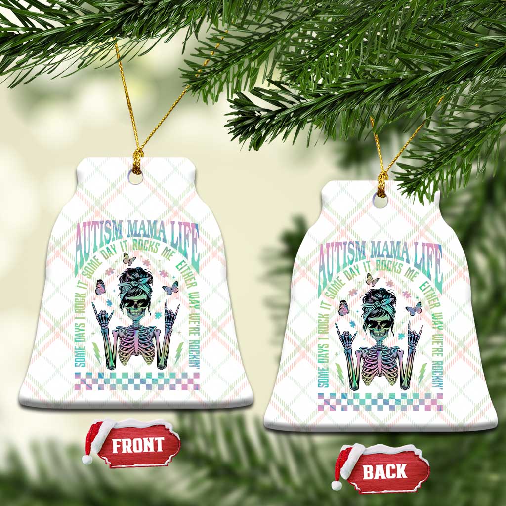 Funny Autism Mama Life Ceramic Ornament Some Days I Rock It Some Days It Rock Me Autism Awareness Skeleton