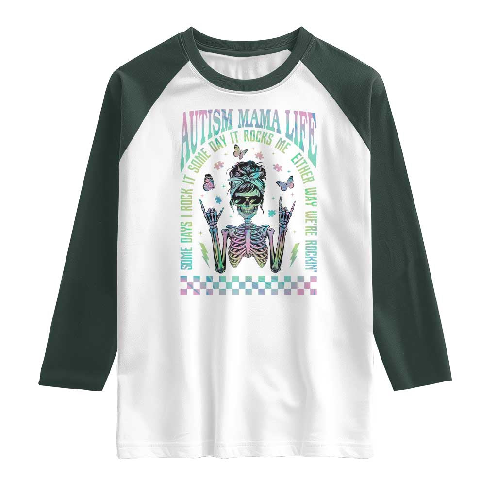 Funny Autism Mama Life Raglan Shirt Some Days I Rock It Some Days It Rock Me Autism Awareness Skeleton