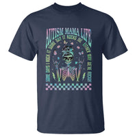 Funny Autism Mama Life T Shirt Some Days I Rock It Some Days It Rock Me Autism Awareness Skeleton