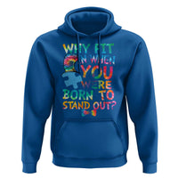 Funny Autism Awareness Hoodie Why Fit In When You Were Born To Stand Out Puzzle