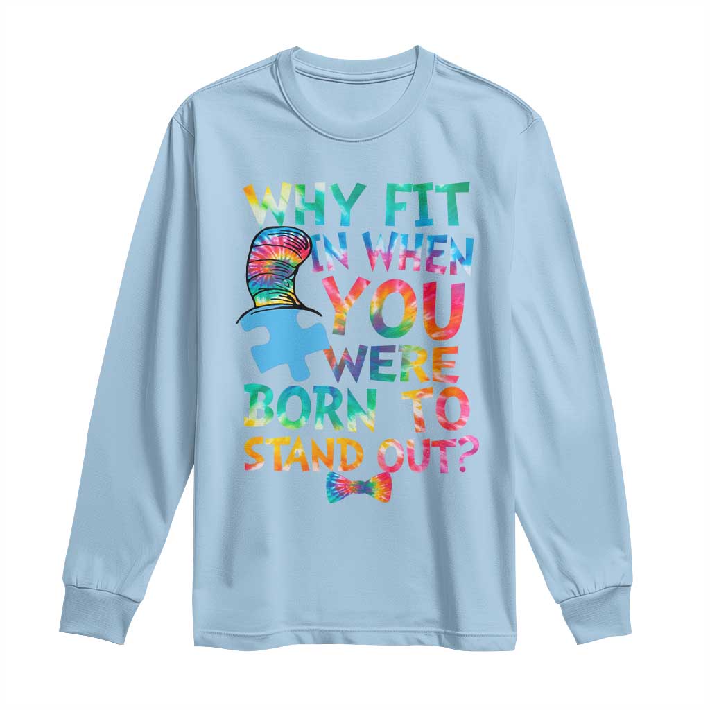 Funny Autism Awareness Long Sleeve Shirt Why Fit In When You Were Born To Stand Out Puzzle