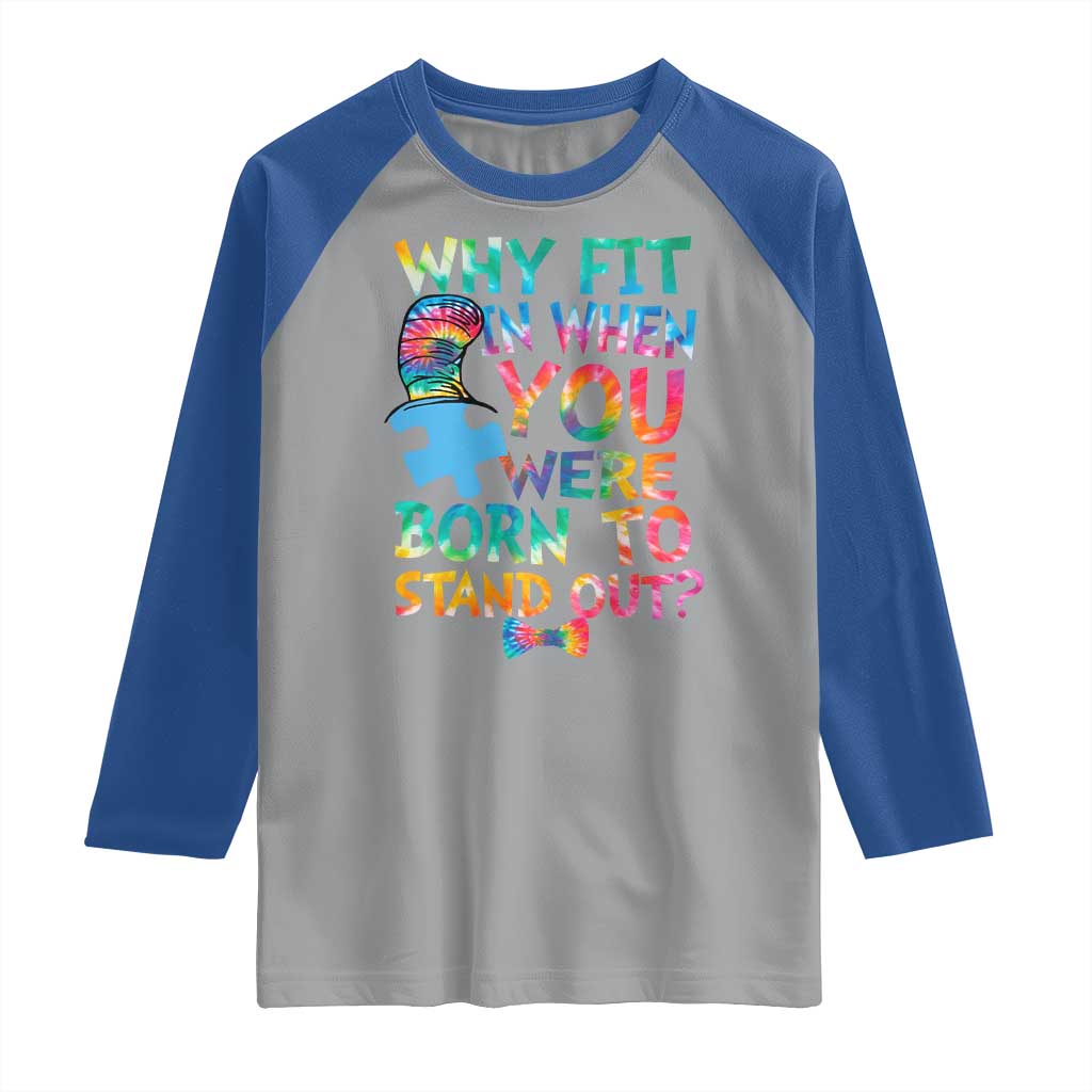 Funny Autism Awareness Raglan Shirt Why Fit In When You Were Born To Stand Out Puzzle