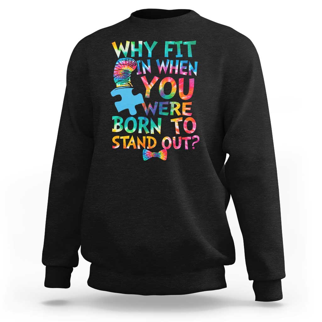 Funny Autism Awareness Sweatshirt Why Fit In When You Were Born To Stand Out Puzzle